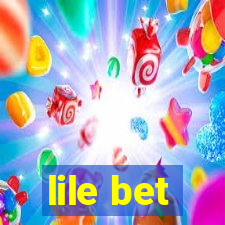 lile bet