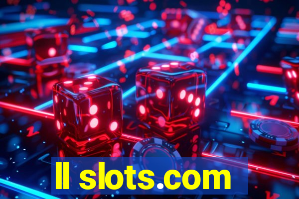 ll slots.com