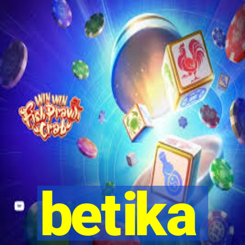 betika