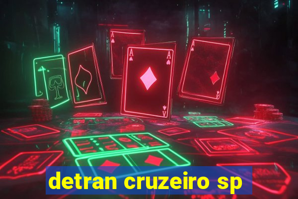 detran cruzeiro sp