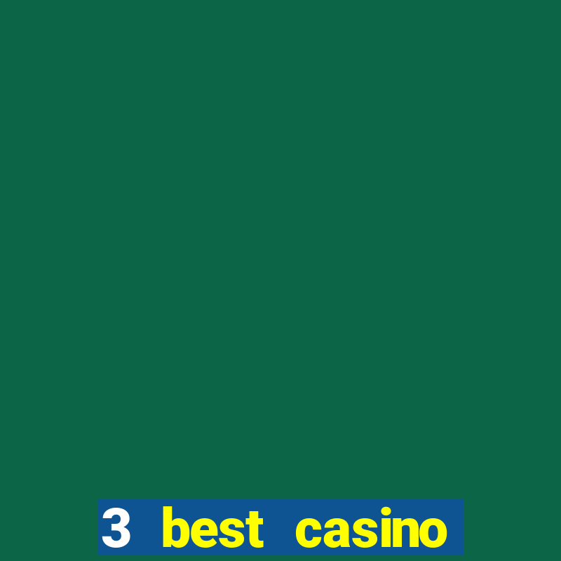 3 best casino review casino online top casino 2022