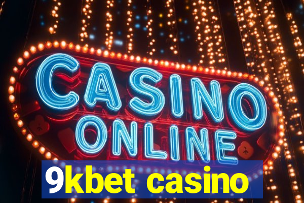 9kbet casino