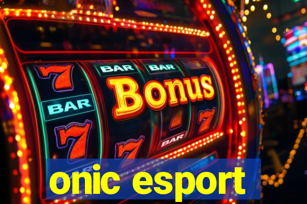 onic esport