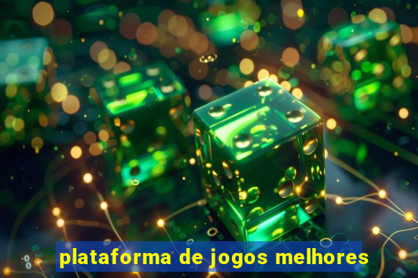 plataforma de jogos melhores