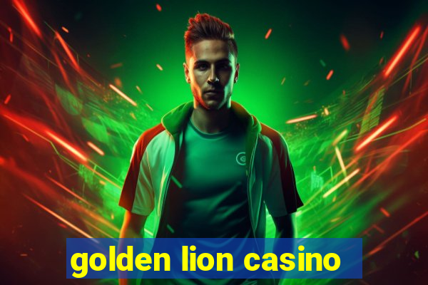 golden lion casino