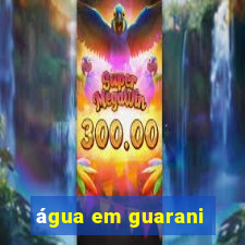 água em guarani