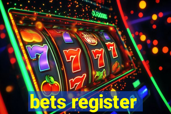 bets register