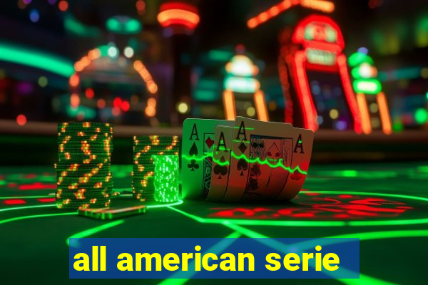 all american serie