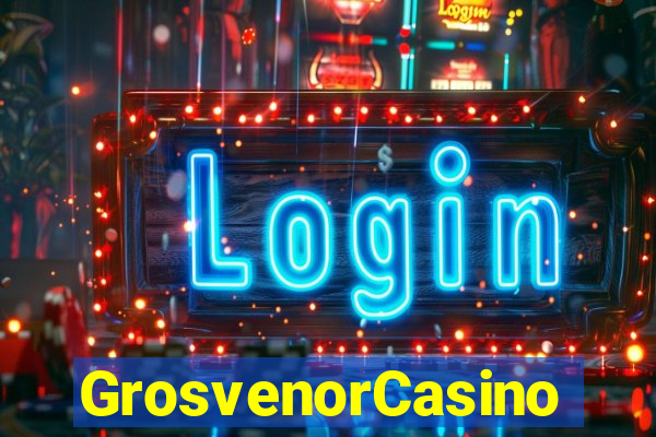 GrosvenorCasino