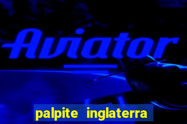 palpite inglaterra x itália