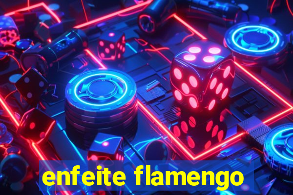 enfeite flamengo