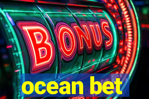 ocean bet