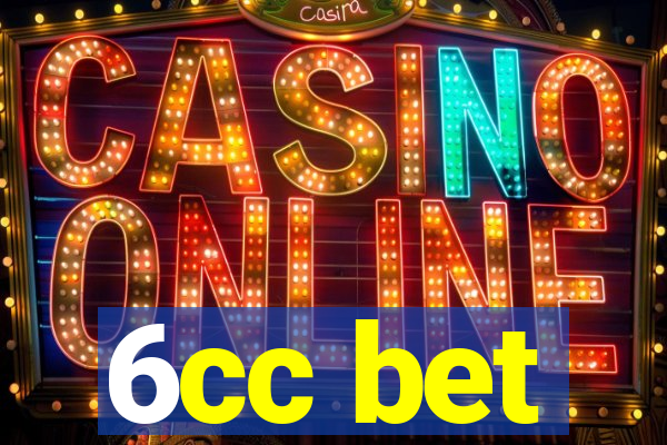 6cc bet