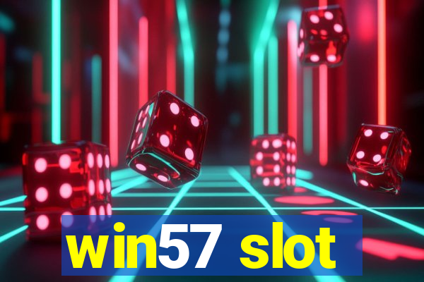 win57 slot