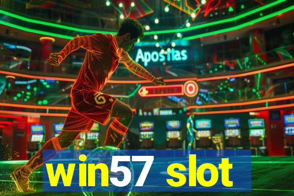 win57 slot