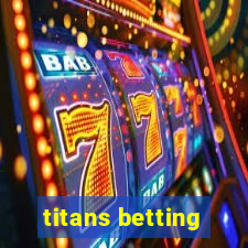 titans betting