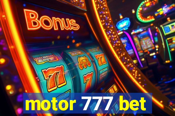 motor 777 bet