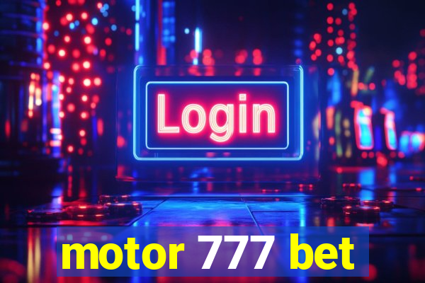 motor 777 bet