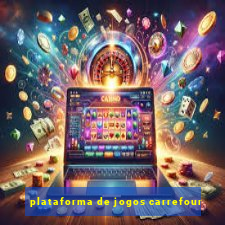 plataforma de jogos carrefour