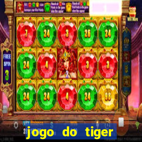 jogo do tiger bonus de cadastro