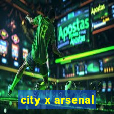 city x arsenal