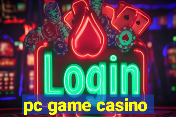 pc game casino