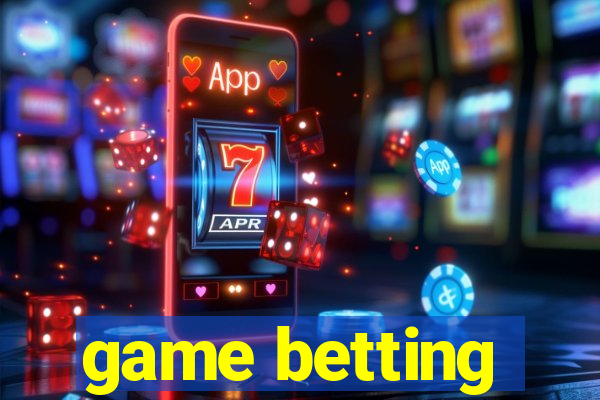 game betting