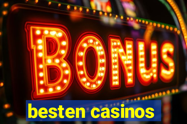 besten casinos