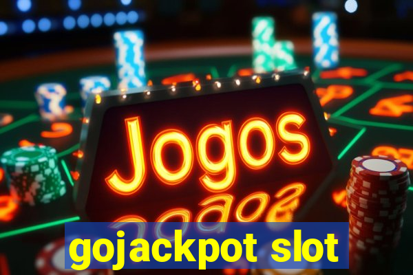 gojackpot slot