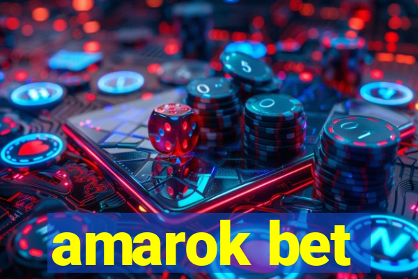 amarok bet