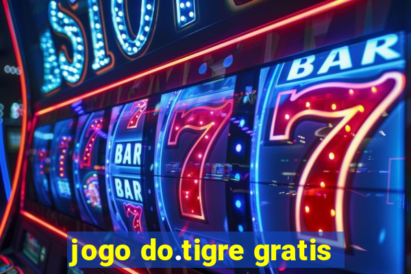 jogo do.tigre gratis