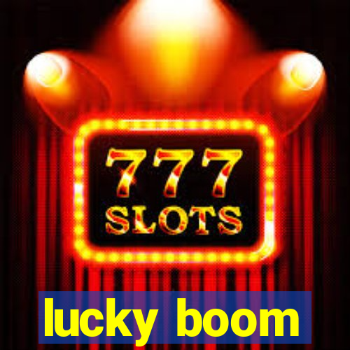 lucky boom