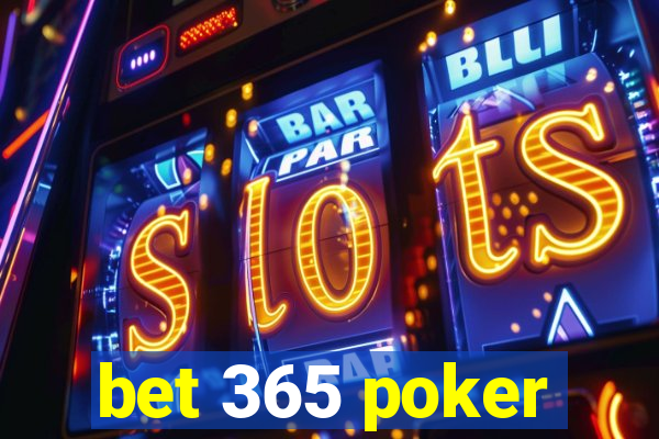 bet 365 poker