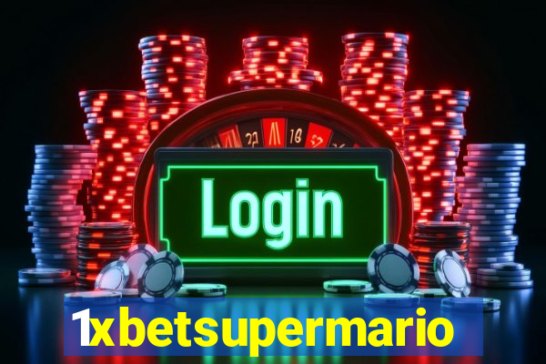 1xbetsupermario