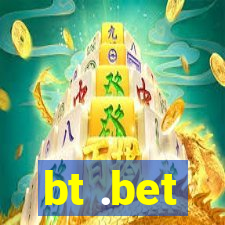 bt .bet