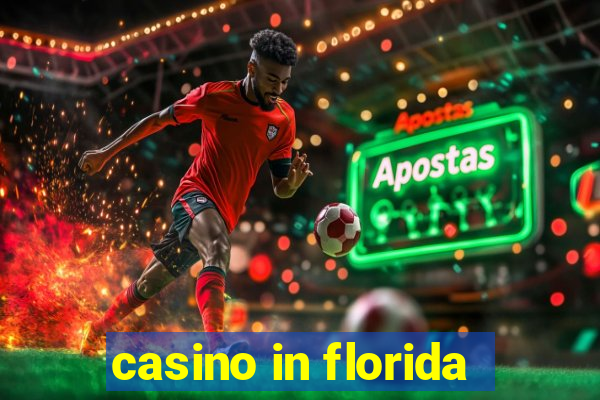 casino in florida