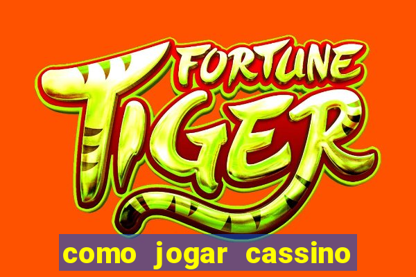 como jogar cassino no esporte da sorte