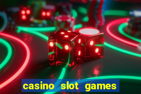 casino slot games for fun