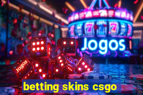 betting skins csgo