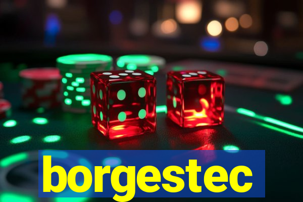 borgestec