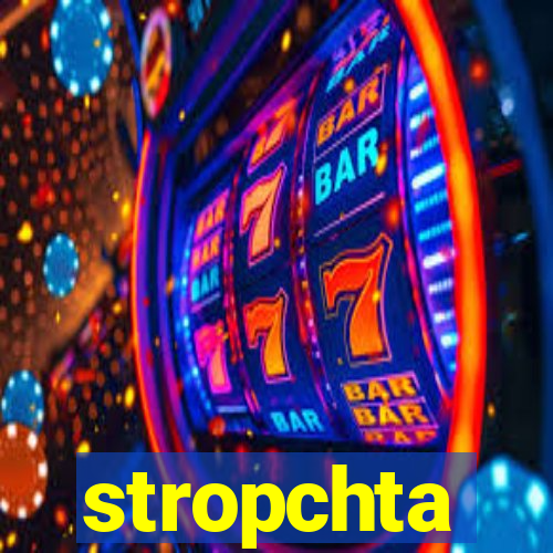 stropchta