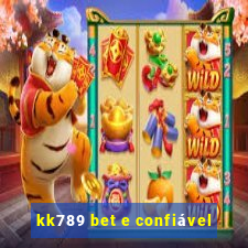 kk789 bet e confiável