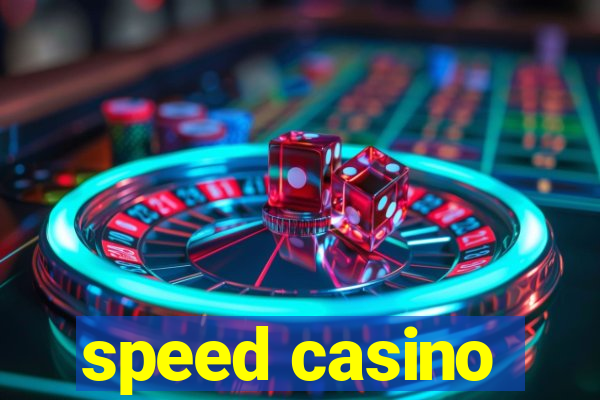 speed casino