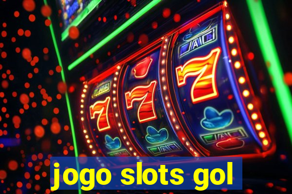 jogo slots gol