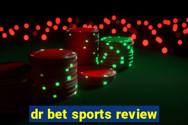 dr bet sports review