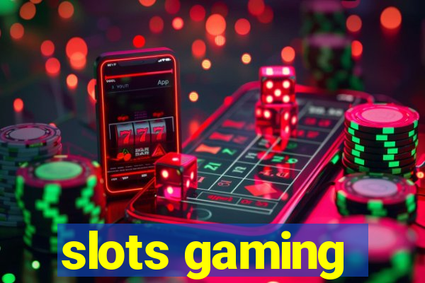 slots gaming