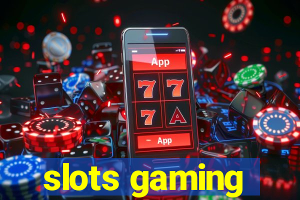 slots gaming