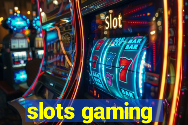 slots gaming