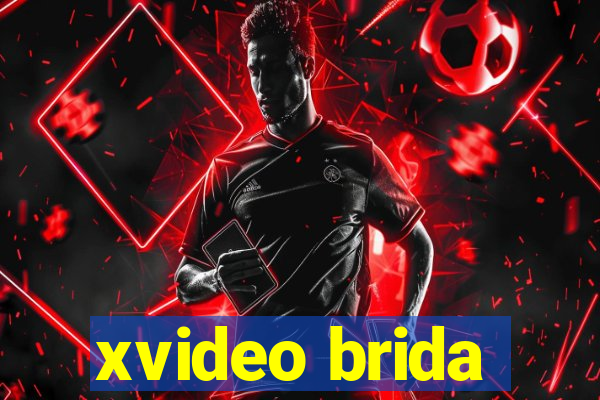 xvideo brida