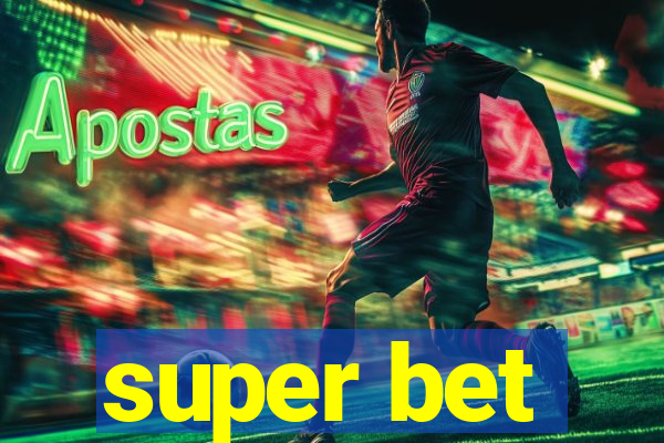 super bet